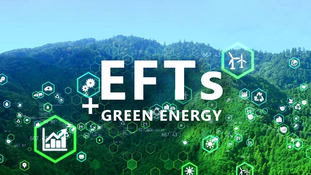 How ETFs Adapt to the Global Green Energy Trend
